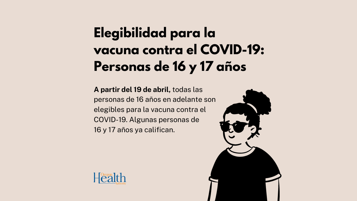 ¿Tiene 16 años o más? Es elegible para vacunarse a partir del 19 de abril