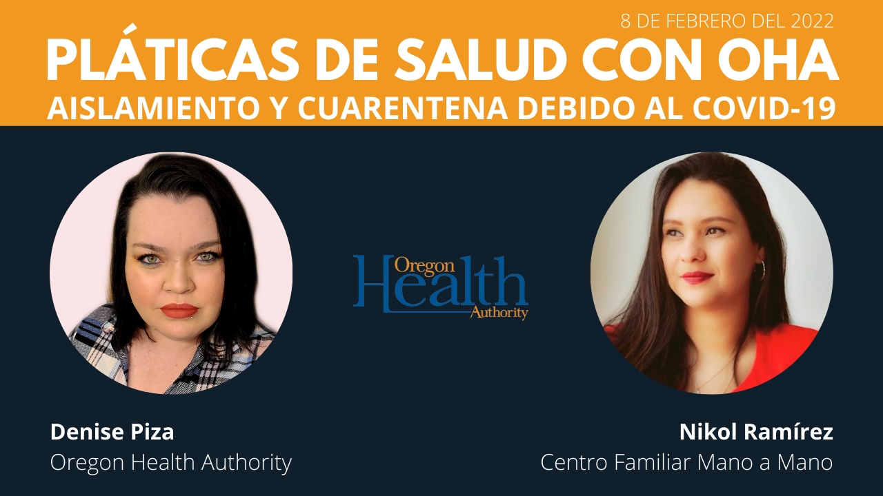 Pláticas de Salud con OHA: Aislamiento y cuarentena debido al COVID-19