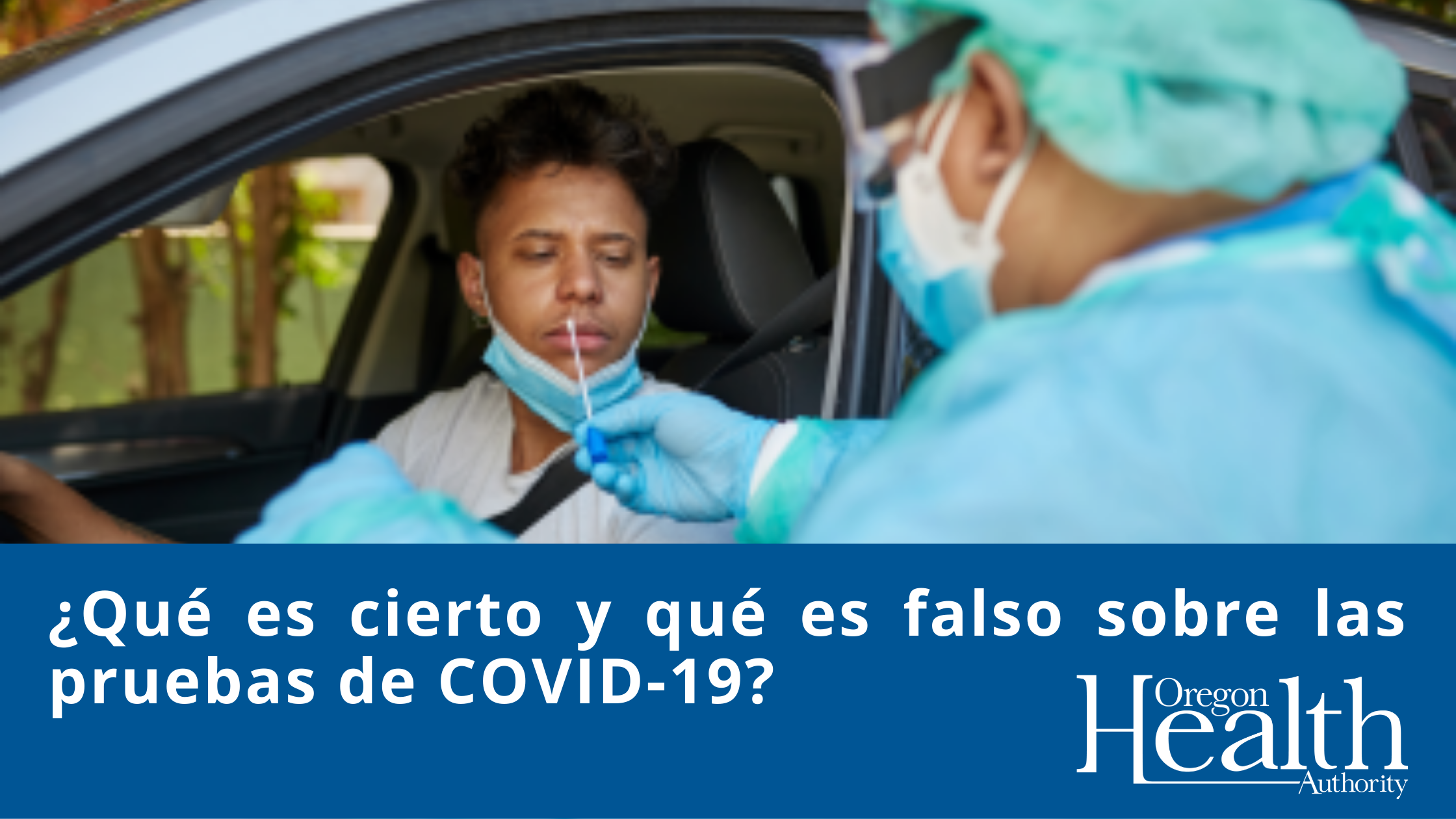 ¿Qué es cierto y qué es falso sobre las pruebas de COVID-19?