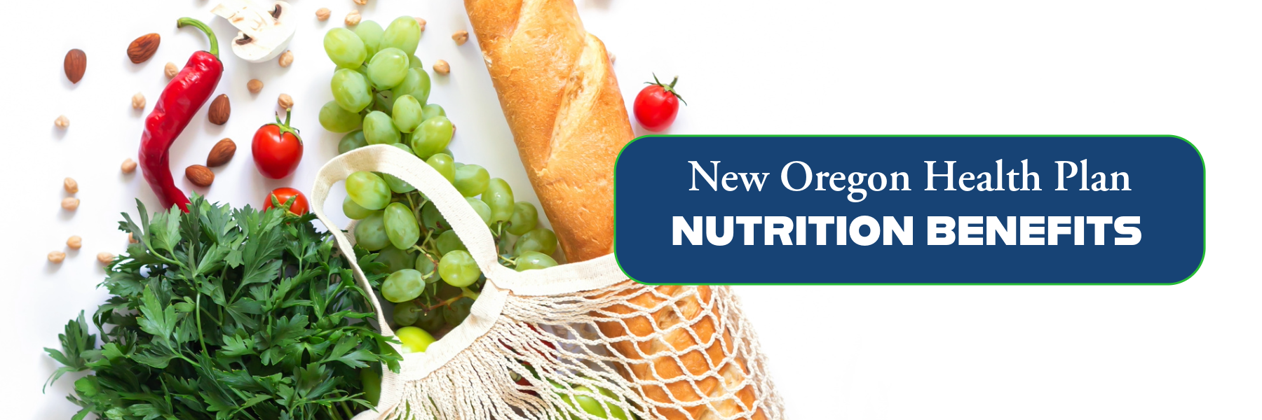 New nutrition benefits for Oregon Health Plan members, starting July 1